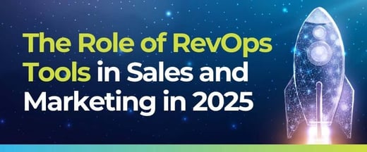 The Role of RevOps Tools in Sales and Marketing in 2025