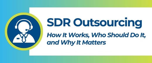 SDR Outsourcing: How It Works, Who Should Do It, and Why It Matters