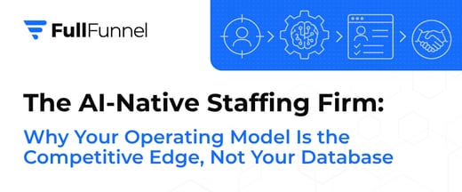 The AI-Native Staffing Firm