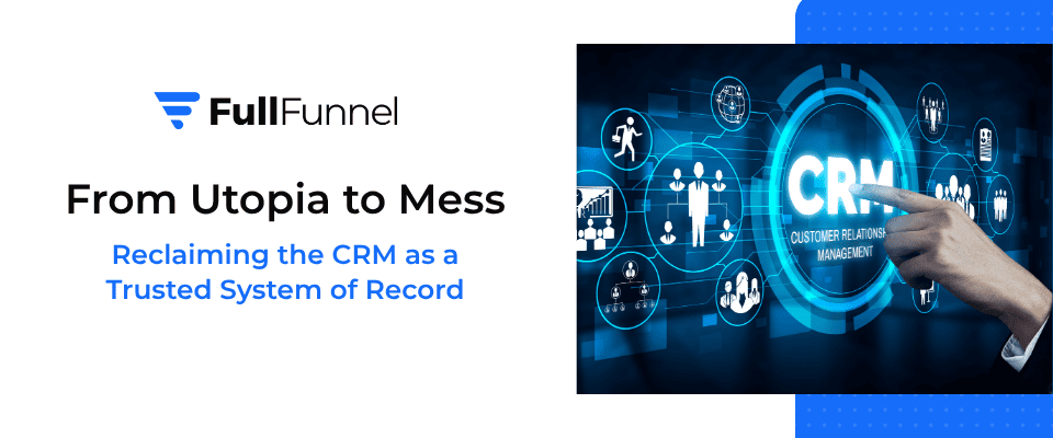 Reclaim Your CRM with a Two-Lane Revenue Architecture