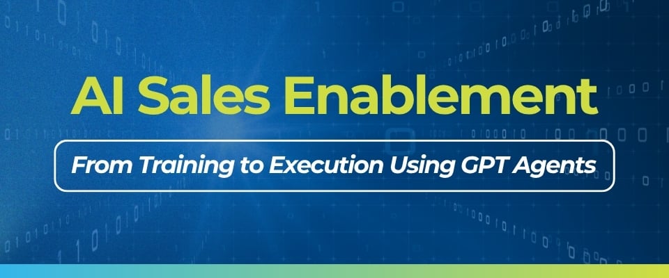 AI Sales Enablement: From Training to Execution Using GPT Agents