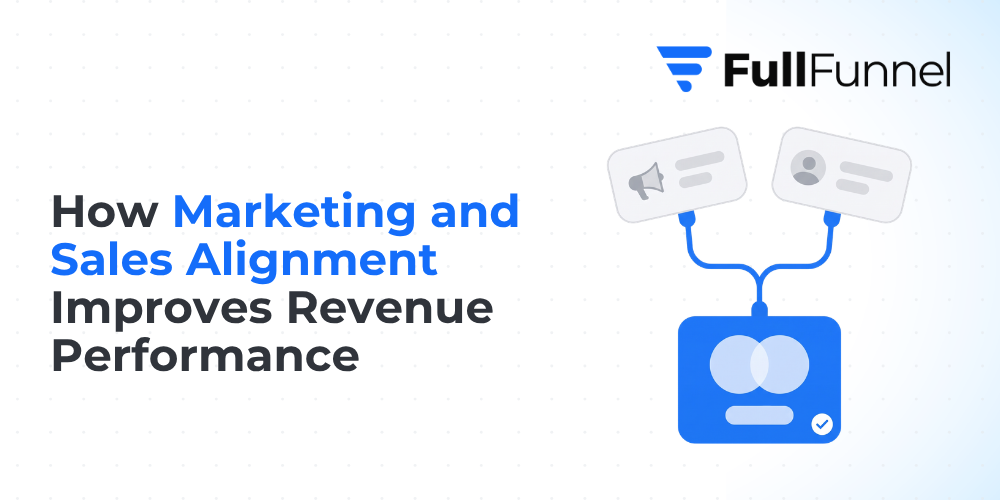 How Sales and Marketing Alignment Drives Revenue Growth