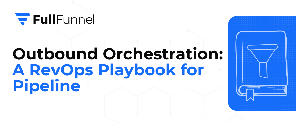 Outbound Orchestration